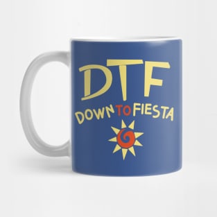 Down to Fiesta Mug